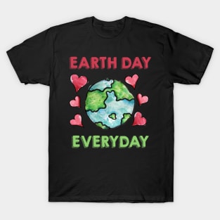 Earth day every day T-Shirt